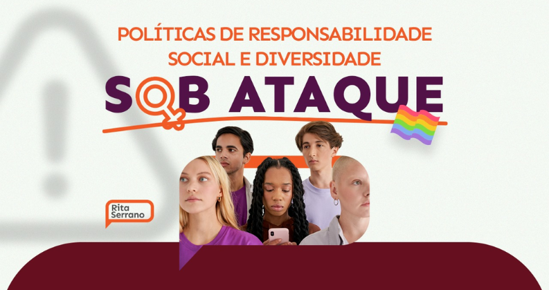 Políticas de responsabilidade social e diversidade sob ataque