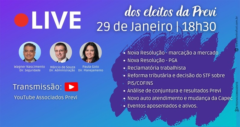 Dirigentes eleitos da Previ realizam primeira live de 2025 nesta quarta feira 29