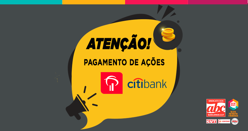 Sindicato chama trabalhadores do Bradesco e Citibank para receber o pagamento de ações