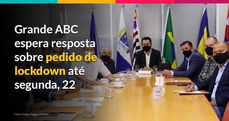Grande ABC espera resposta sobre pedido de lockdown até segunda, 22