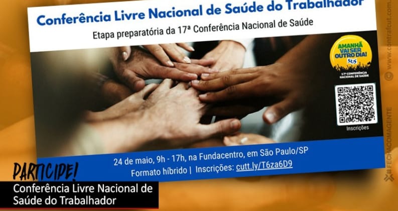 Conferência Livre Nacional de Saúde do Trabalhador acontece em 24 de maio