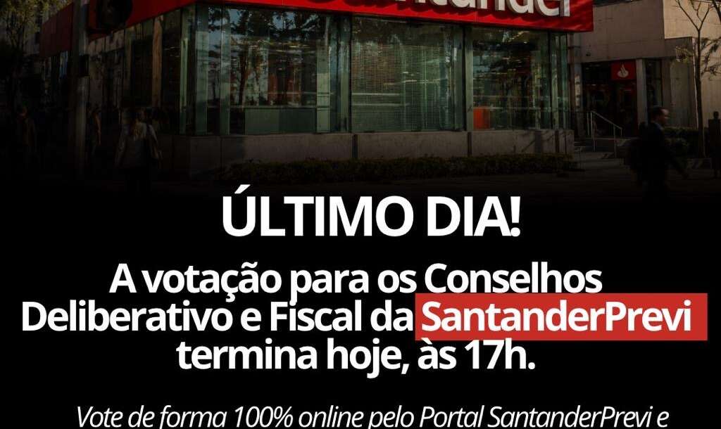 Últimas horas para votar na eleição da SantanderPrevi