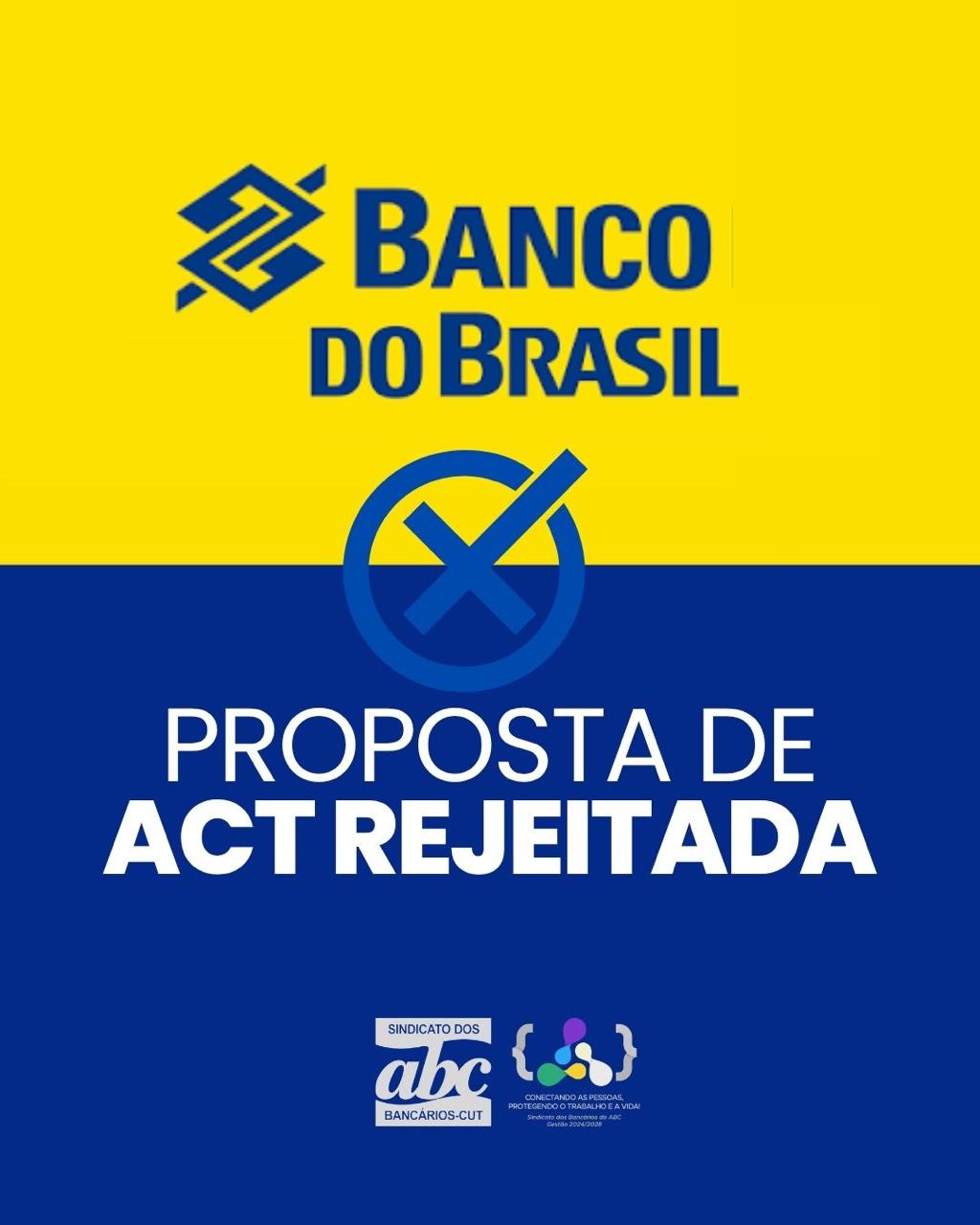 Empregados do Banco do Brasil rejeitam proposta de ACT