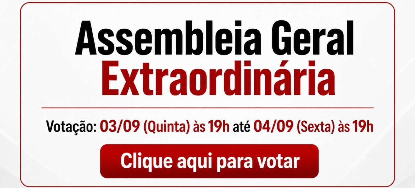 Votação da Assembleia Geral Extraordinária já começou